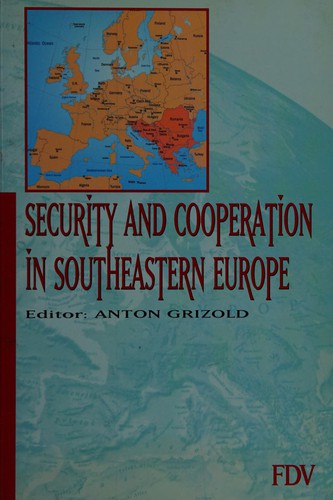 Security and cooperation in Southeastern Europe