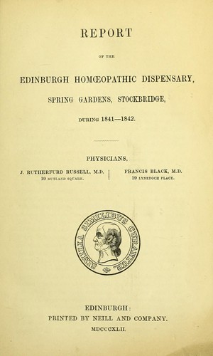 Report of the Edinburgh Homoeopathic dispensary ... during 1841-1842 ..