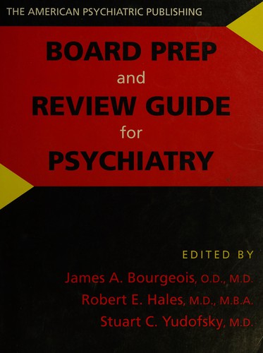 The American Psychiatric Publishing board prep and review guide for psychiatry