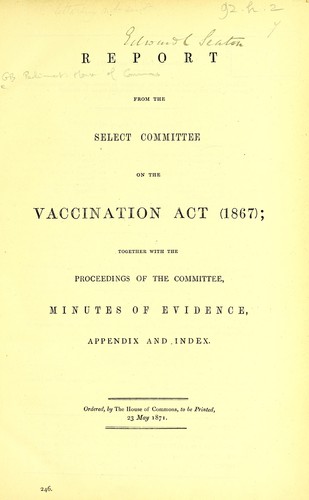 Report from the Select Committee on the Vaccination Act (1867)