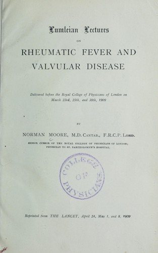 Lumleian lectures on rheumatic fever and valvular disease