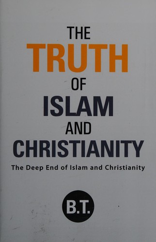 Truth Of Islam And Christianity