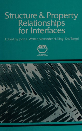 Structure & property relationships for interfaces