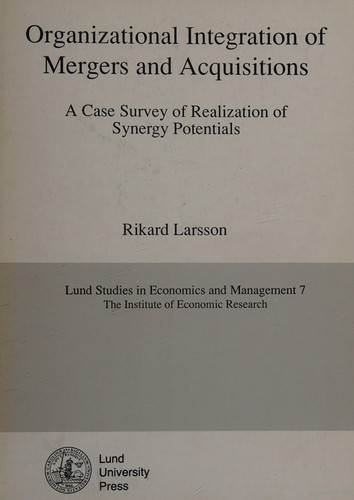 Organizational integration of mergers and acquisitions
