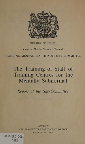 The training of staff of training centres for the mentally sub-normal