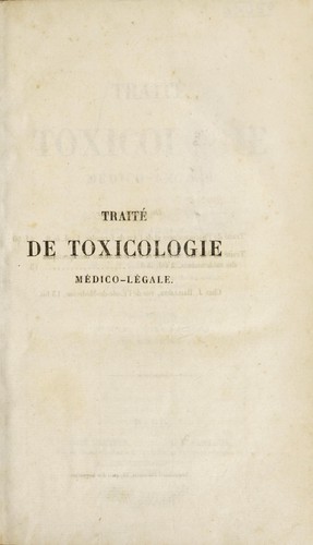 Traité de toxicologie médico-légale et de la falsification des aliments, des boissons et des médicaments