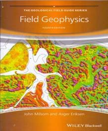 Field Geophysics 4Th Edition