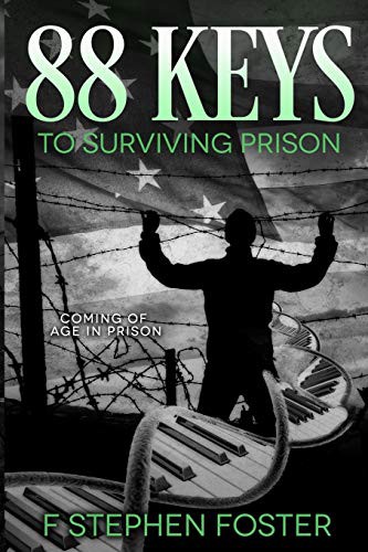 88 KEYS TO SURVIVING PRISON