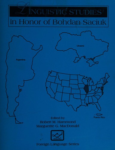 Linguistic Studies in Honor of Bohdan Saciuk