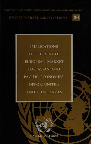 Implications of the single European market for Asian and the Pacific Economies