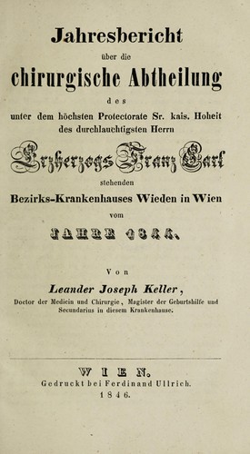 Jahresbericht über die chirurgische Abtheilung des ... Bezirks-Krankenhauses Wieden in Wein vom Jahre 1844