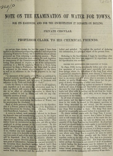 Note by Professor Clark, on the examination of water for towns, for its hardness, and the quantity of encrustation it deposits on boiling