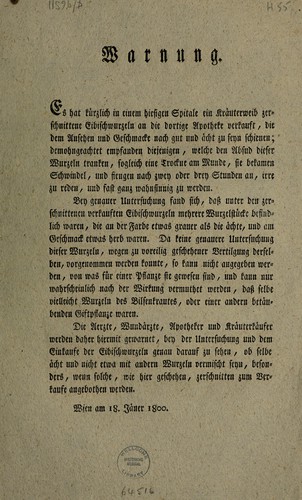Warnung. Es hat kürzlich in einem hiesigen Spitale ein Kräuterweib zerschnittene Eibischwurzeln an die dortige Apotheke verkauft