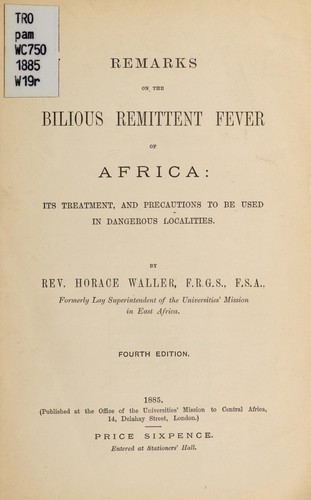 Remarks on the bilious remittent fever of Africa