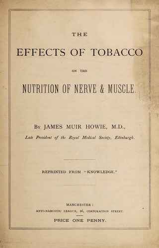 The effects of tobacco on the nutrition of nerve & muscle