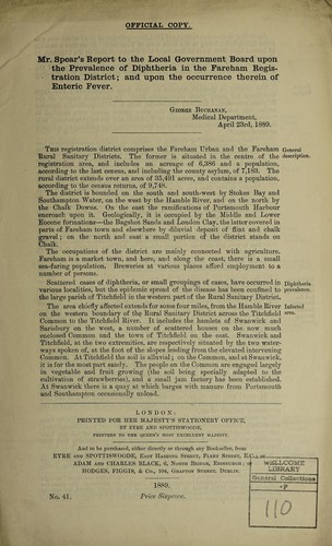 Mr. Spear's report to the Local Government Board upon the prevalence of diphtheria in the Fareham registration district, and upon the occurrence therein of enteric fever