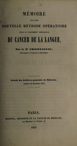 Mémoire sur une nouvelle méthode opératoire pour le traitement chirurgical du cancer de la langue
