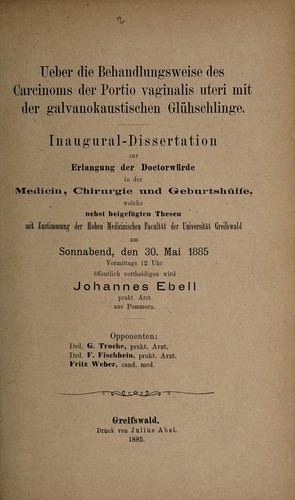 Ueber die Behandlungsweise des Carcinoms der Portio vaginalis uteri mit der galvanokautischen Glühschlinge ...