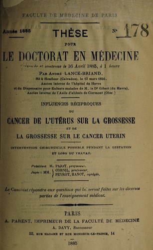 Influences réciproques du cancer de l'utérus sur las grossesse et de la grossesse sur le cancer uterin