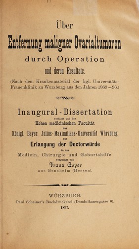 Über Entfernung maligner Ovarialtumoren durch Operation und deren Resultate ...