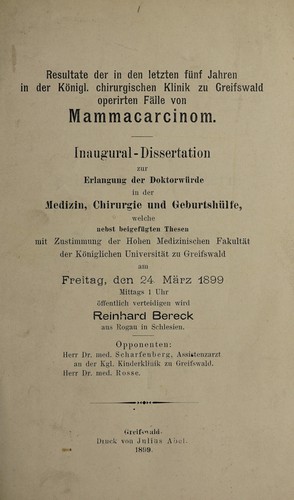 Resultate der in den letzten fünf Jahren in der Königl. chirurgischen Klinik zu Greifswald operirten Fälle von Mammacarcinom ...