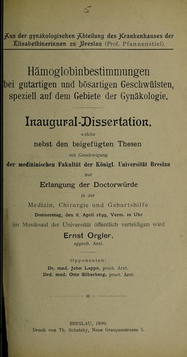Hämoglobinbestimmungen bei gutartigen und bösartigen Geschwülsten, speziell auf dem Gebiete der Gynäkologie ...