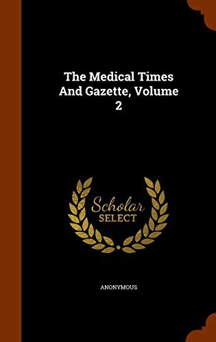 The Medical Times And Gazette, Volume 2