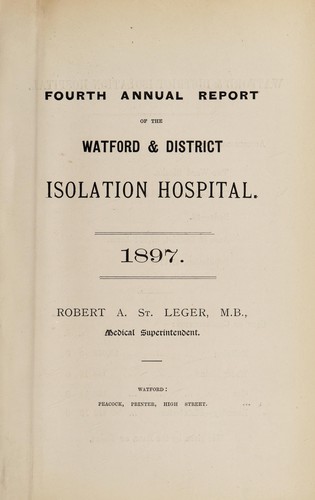 Fourth annual report of the Watford and District Isolation Hospital 1897