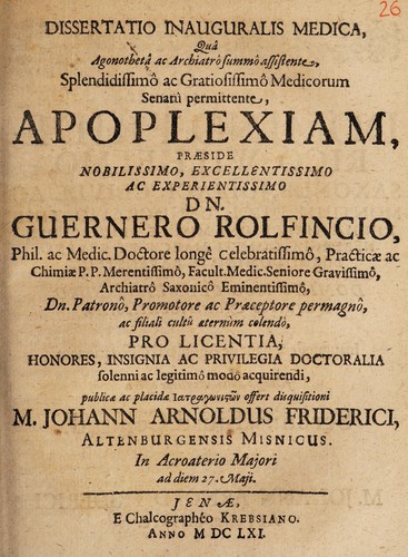 Dissertatio inauguralis medica, qua agonothetâ ac archiatrô summô assistente ... apoplexiam