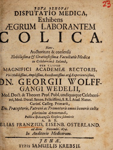 Disputatio medica, exhibens aegrum laborantem colica ... sub clypeo ...