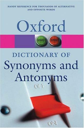 Dictionary of Synonyms and Antonyms