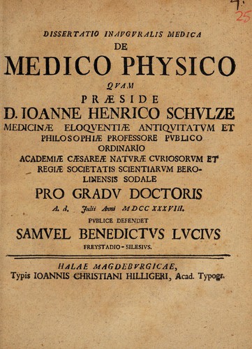 Dissertatio inauguralis medica de medico physico ...
