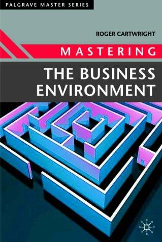Mastering the Business Environment (Palgrave Master)
