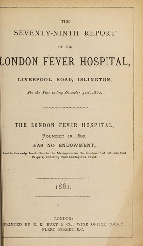 Report of the London Fever Hospital, Liverpool Road, Islington, for the year ending 31st December 1880