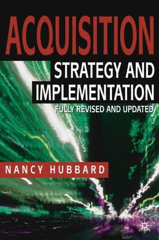 Acquisition strategy and implementation