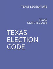 TEXAS ELECTION CODE