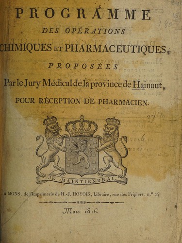 Programme des opérations chimiques et pharmaceutiques, proposées par le jury médical de la province de Hainaut pour réception de pharmacien