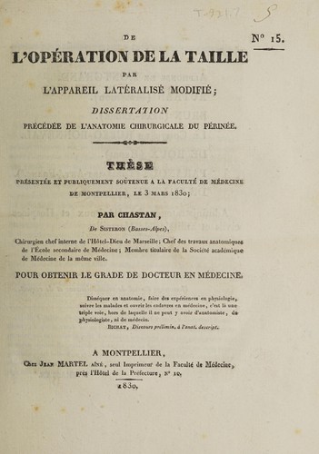 De l'opération de la taille par l'appareil latéralisé modifié; diss. précédée de l'anatomie chirurgicale du périnée