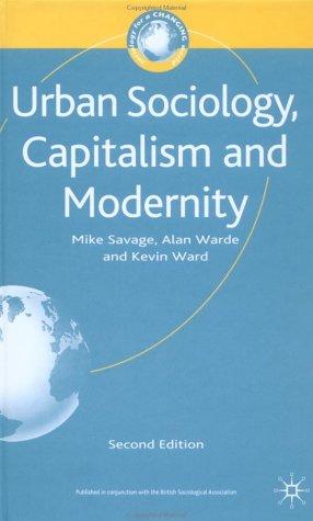 Urban sociology, capitalism and modernity