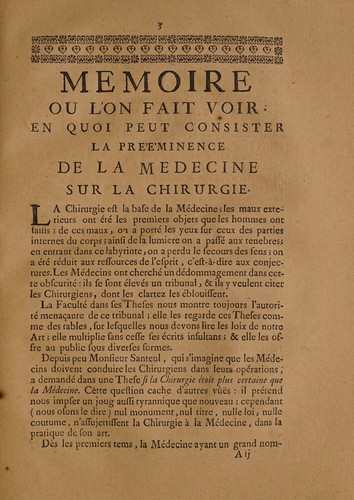 Memoire ou l'on fait voir en quoi peut consister la preeminence de la medecine sur la chirurgie