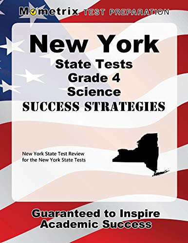 New York State Tests Grade 4 Science Success Strategies Study Guide