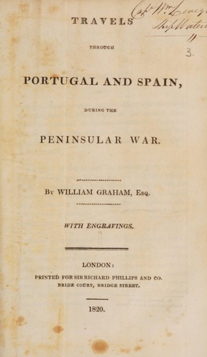 Travels through Portugal and Spain, during the Peninsular War