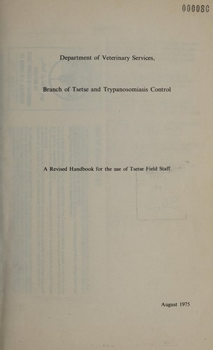 A revised handbook for the use of tsetse field staff