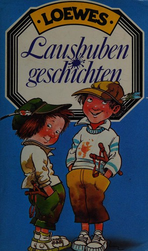Loewes Lausbuben-Geschichten