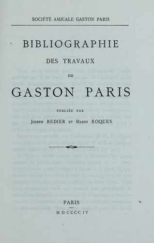 Bibliographie des travaux de Gaston Paris
