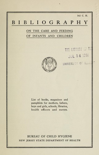 Bibliography on the care and feeding of infants and children