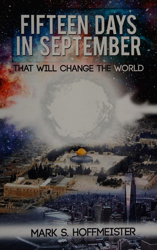 Fifteen days in September that will change the world