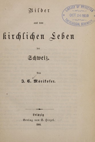 Bilder aus dem kirchlichen Leben der Schweiz