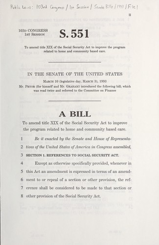 A bill to amend title XIX of the Social Security Act to improve the program related to home and community based care