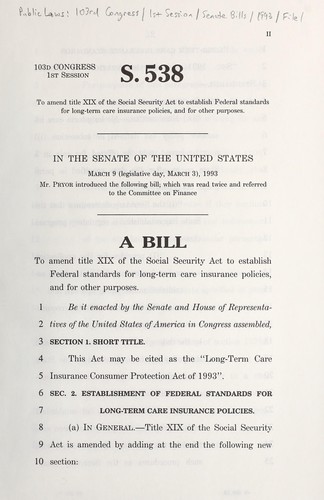 A bill to amend title XIX of the Social Security Act to establish Federal standards for long-term care insurance policies, and for other purposes